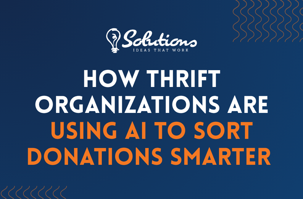 How Thrift Organizations Are Using AI to Sort Donations Smarter